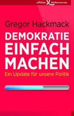 2014-07-14 Demokratie einfach machen