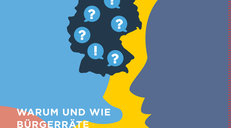 Broschüre "Warum und wie Bürgerräte mit Losverfahren funktionieren"