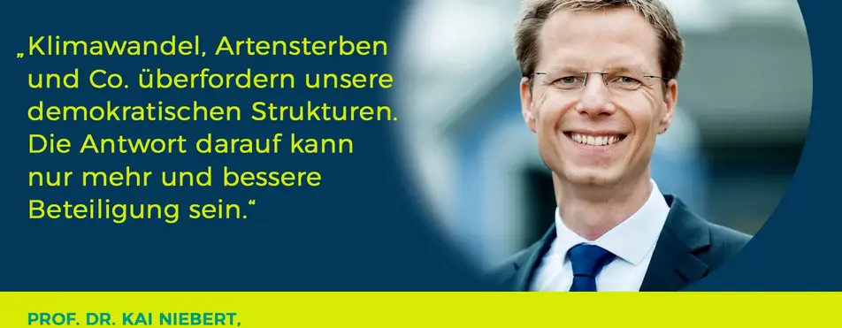 Ein Zitat von Prof. Dr. Kai Niebert: "Klimawandel, Artensterben und Co. überfordern unsere demokratischen Strukturen. Die Antwort darauf kann nur mehr und bessere Beteiligung sein.".