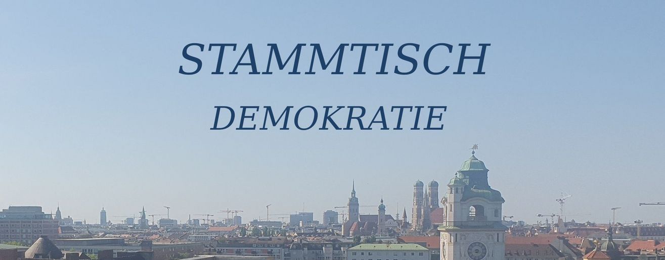 Bild zur Veranstaltung Stammtisch Demokratie - München 05/26