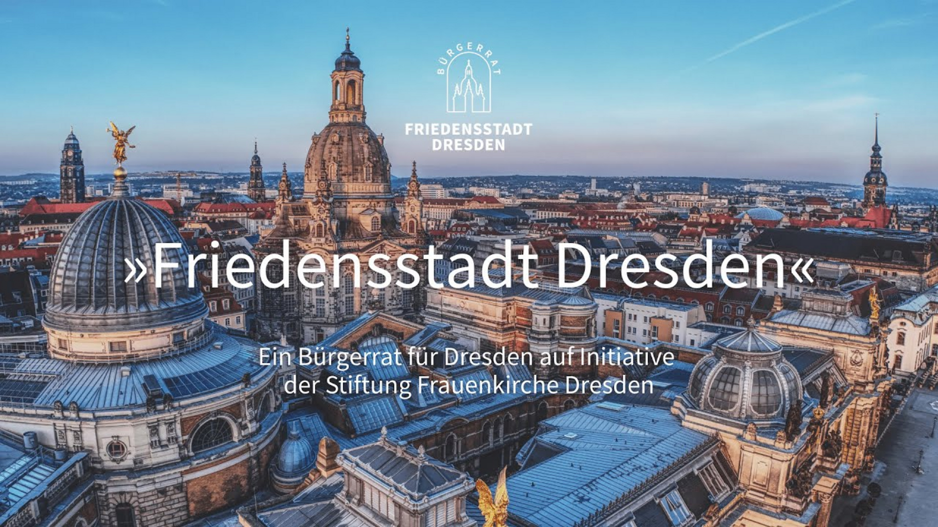 Ein Bürgerrat für Dresden – Empfehlungen für ein friedfertiges Miteinander