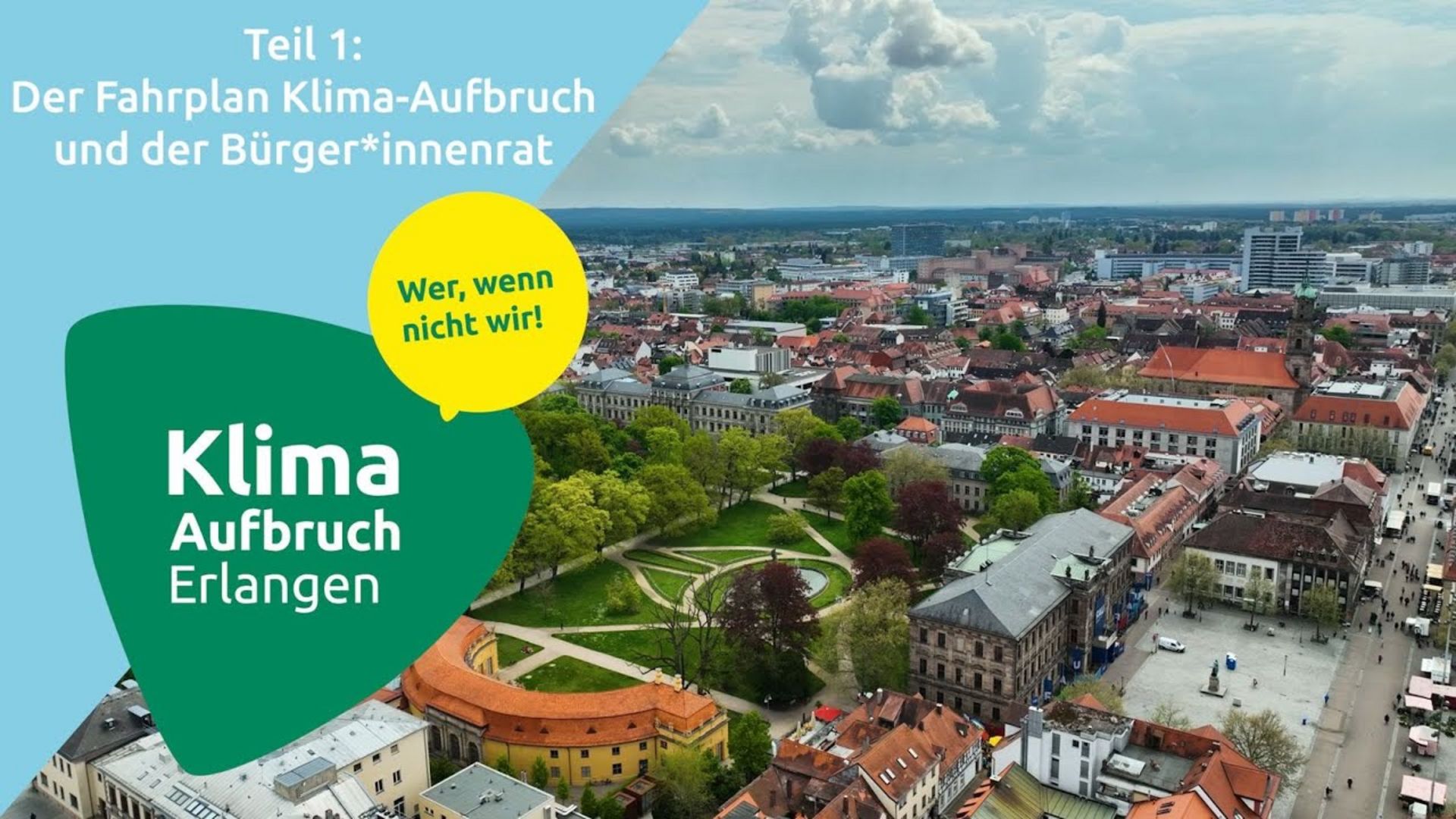Klima-Aufbruch Teil 1: Der Fahrplan Klima-Aufbruch und der Bürger*innenrat (23.05.2022)